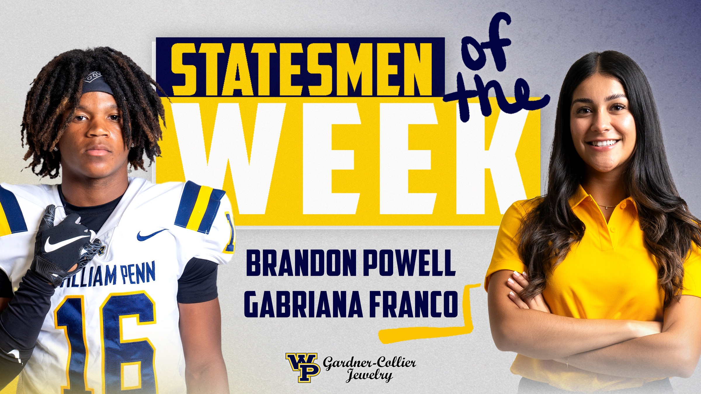 Statesmen of the Week: Branden Powell and Gabriana Franco