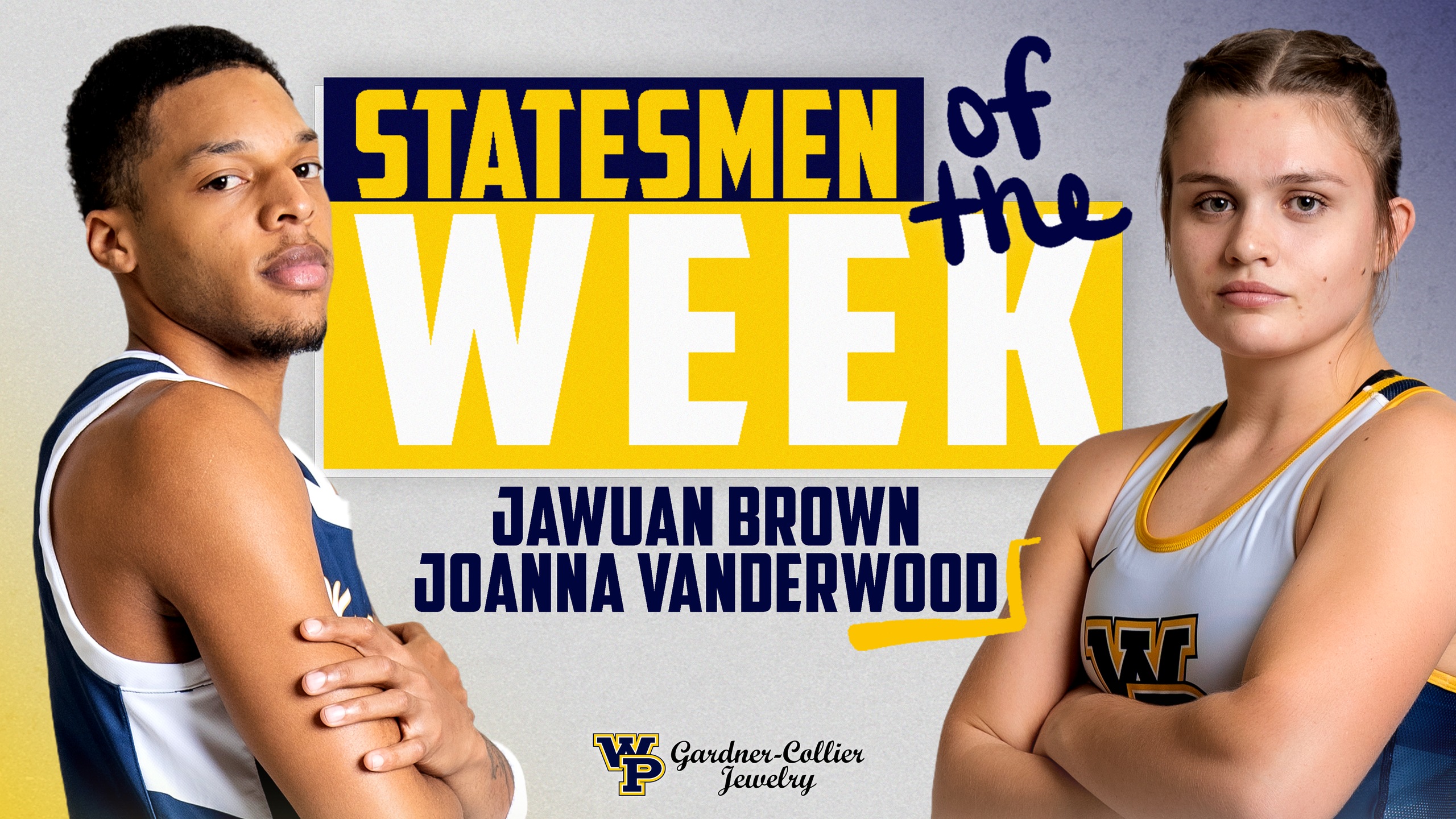 Statesmen of the Week: Jawuan Brown and Joanna Vanderwood